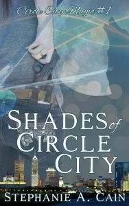 Shades of Circle City by Stephanie Cain Book Cover