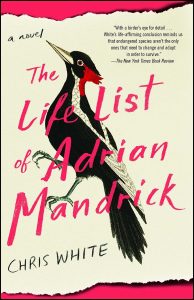 The Life List of Adrian Mandrick by Chris White Book Cover
