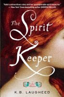 The Spirit Keeper by K.B. Laughed