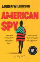 Book cover for American Spy by Lauren Wilkinson