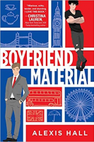 Book cover for Boyfriend Material by Alexis Hall